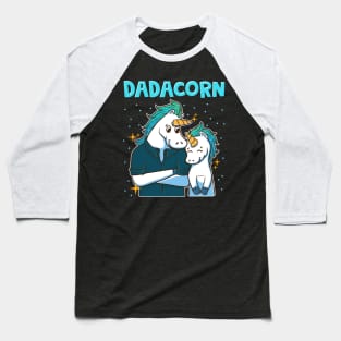 Dadacorn Unicorn Dad Baseball T-Shirt